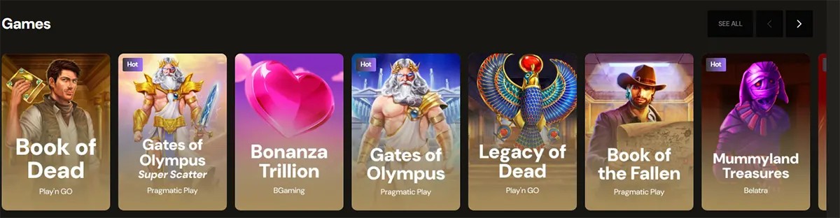 “Games” carousel on a casino site showing featured slot tiles: Book of Dead, Gates of Olympus Super Scatter, Bonanza Trillion, Gates of Olympus, Legacy of Dead, Book of the Fallen, and Mummyland Treasures, with a “See all” button and navigation arrows.